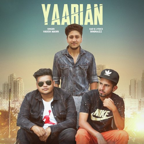 Yaarian - Harsh Mann