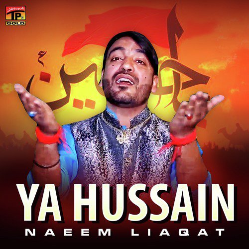 Ya Hussain - Naeem Liaqat