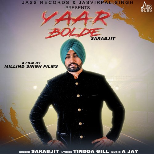 Yaar Bolde - Sarabjit