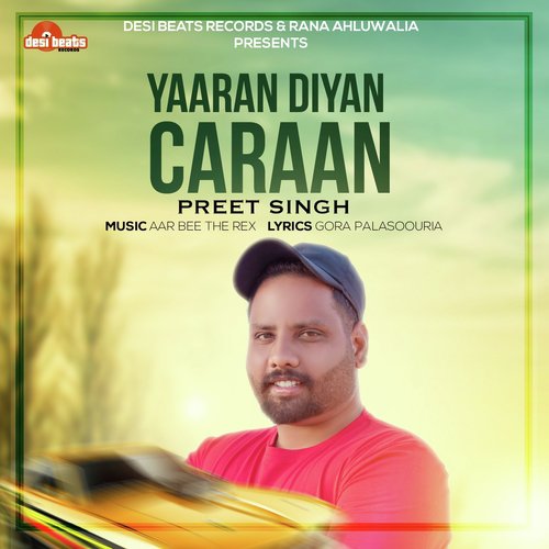 Yaaran Diyan Gaddiyan - Preet Singh