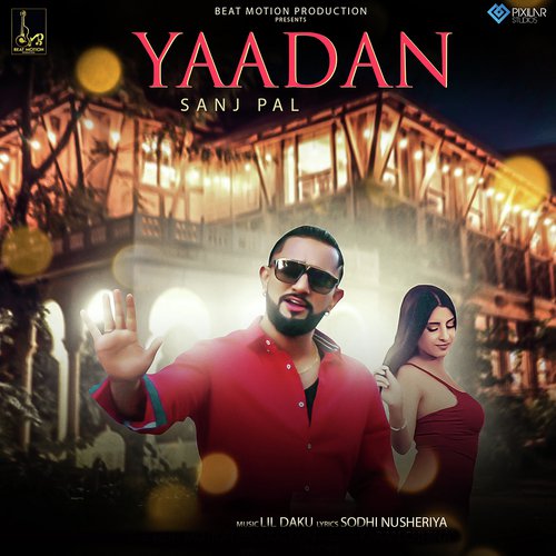 Yaadan - Sanj Pal