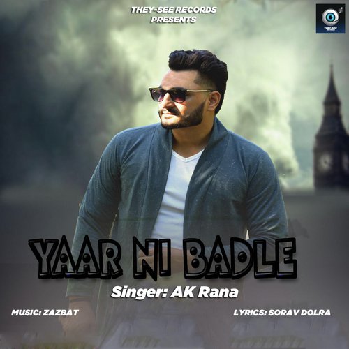 Yaar Ni Badle - AK Rana