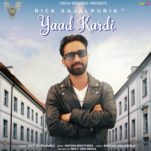 Yaad Kardi - Rick Sajaalpuria
