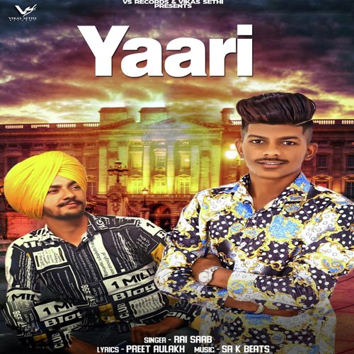 Yaari - Rai Saab