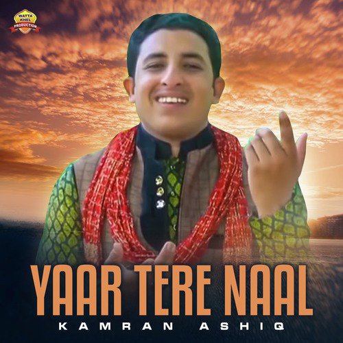 Yaar Tere Naal - Kamran Ashiq