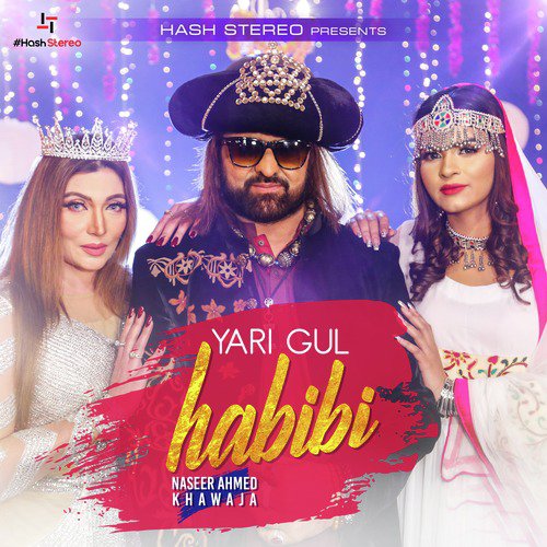 Yari Gul Habibi - Naseer Ahmed Khawaja