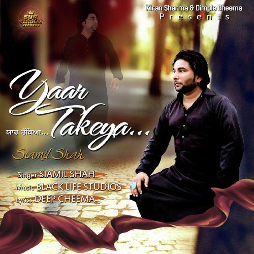 Yaar Takeya - Siamil Shah