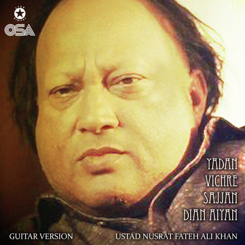Yadan Vichre Sajjan Dian Aiyan (Guitar Version) - Nusrat Fateh Ali Khan