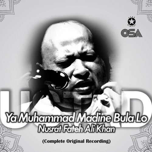 Ya Muhammad Madine Bula Lo (Complete Original Version) - Nusrat Fateh Ali Khan