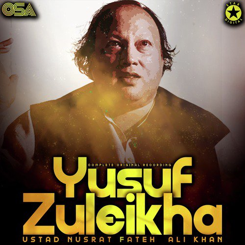 Yusuf Zuleikha (Complete Original Version) - Nusrat Fateh Ali Khan