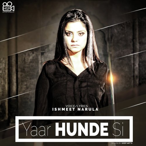 Yaar Hunde Si - Ishmeet Narula