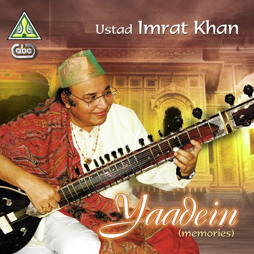 Gat (Bandish by Bade Ghulam Ali Khan) Drut Teentaal - Ustad Imrat Khan