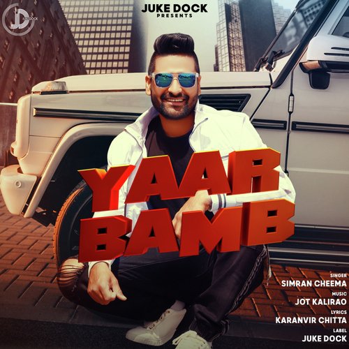 Yaar Bamb - Simran Cheema