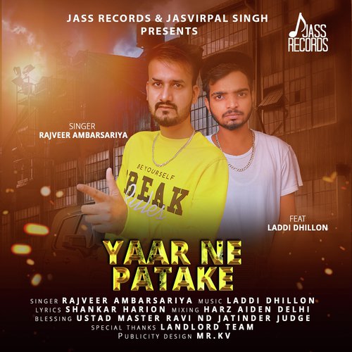 Yaar Ne Patake - Rajveer Ambarsariya