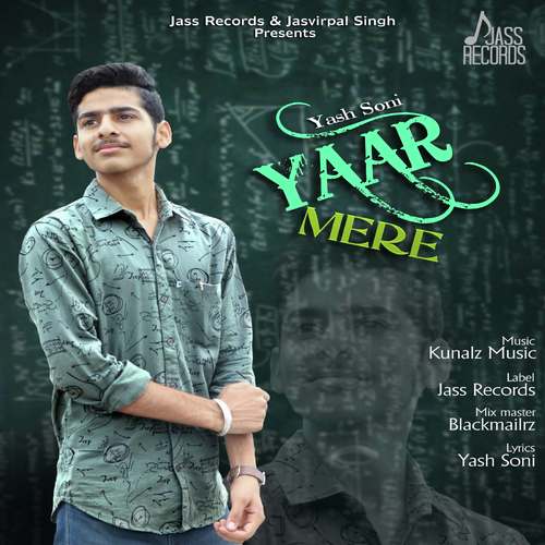 Yaar Mere - Yash Soni