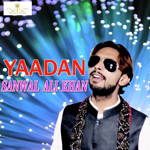 Yaadan - Sanwal Ali Khan