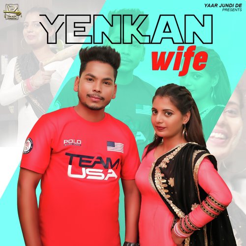 Yenken Wife - Atwal Jass