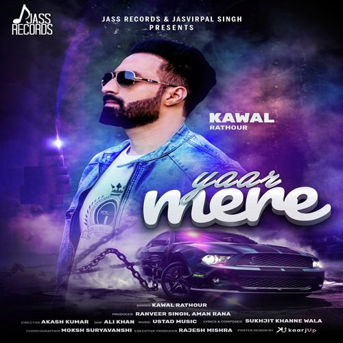 Yaar Mere - Kawal Rathour