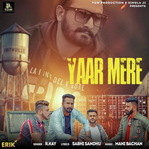 Yaar Mere - R. Kay