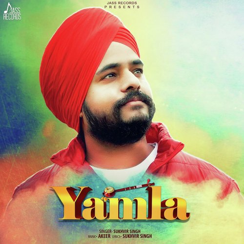 Yamla - Sukhvir Singh