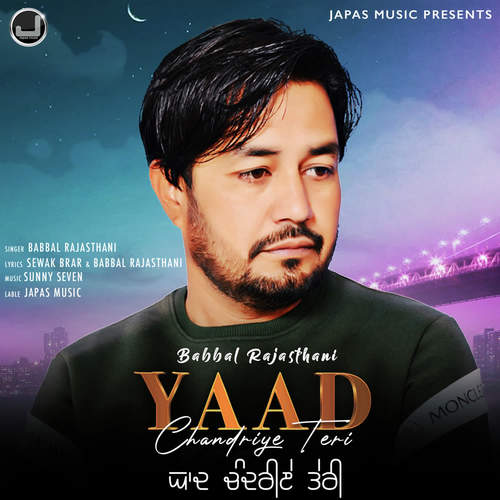 Yaad Chandriye Teri - Babbal Rajasthani