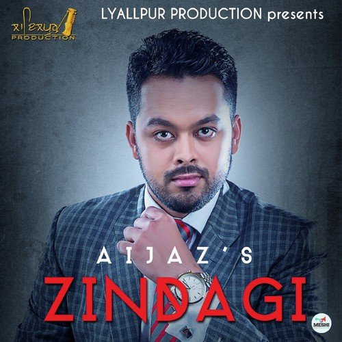 Zindagi Lekhti - Aijaz