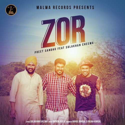 Zor - Preet Sandhu, Sulakhan Cheema