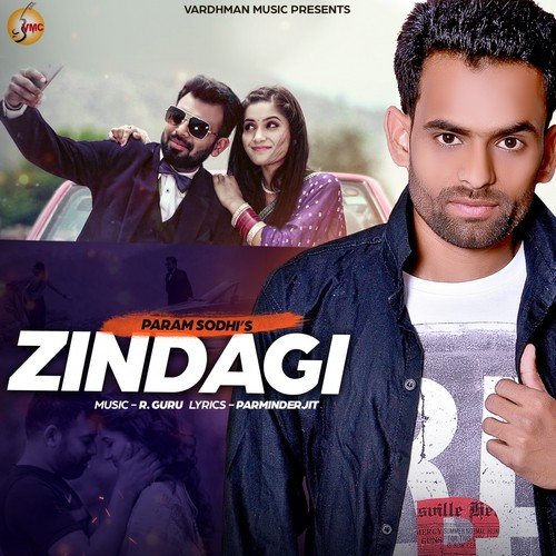 Zindagi - Param Sodhi