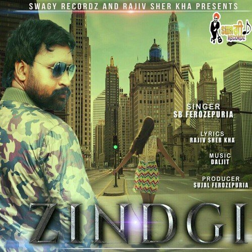 Zindgi - SB Ferozepuria