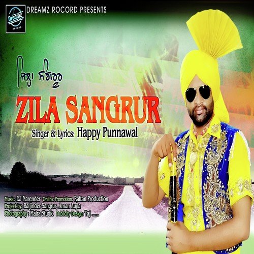 Zila Sangrur - Happy Punnawal