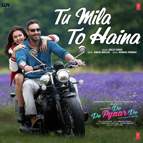 Tu Mila To Haina (From De De Pyaar De) - Arijit Singh, Sachet-Parampara