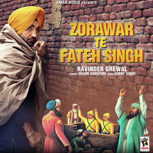 Zorawar Te Fateh Singh - Ravinder Grewal