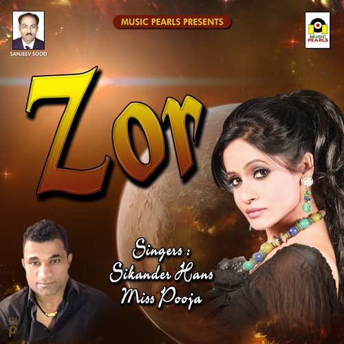 Zor - Miss Pooja, Sikander Hans