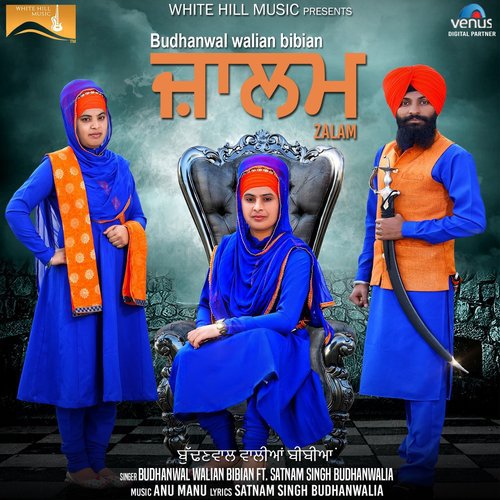 Zalam - Budhanwal Walian Bibian, Satnam Singh Budhanwalia