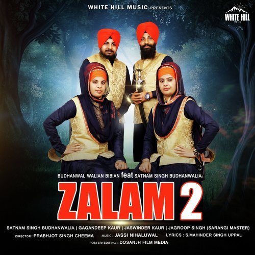 Zalam 2 - Budhanwal Walian Bibian, Satnam Singh Budhanwalia