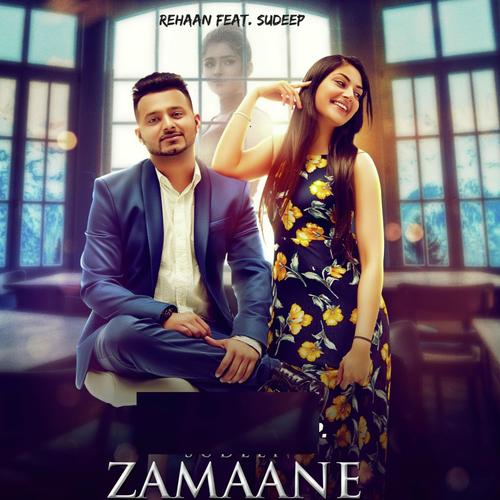 Zamaane (feat. Sudeep) - Rehaan