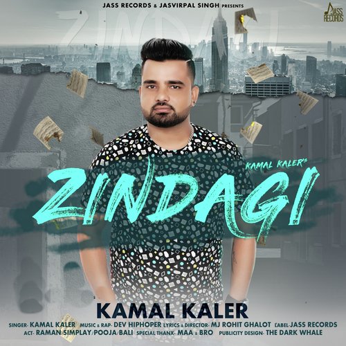 Zindagi - Kamal Kaler