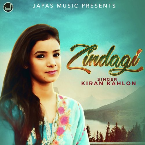 Zindagi - Kiran Kahlon