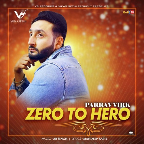 Zero to Hero - Parrav Virk