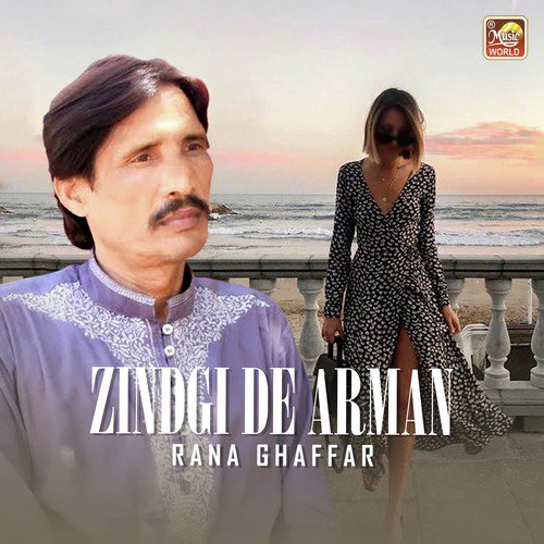 Zindgi De Arman - Rana Ghaffar