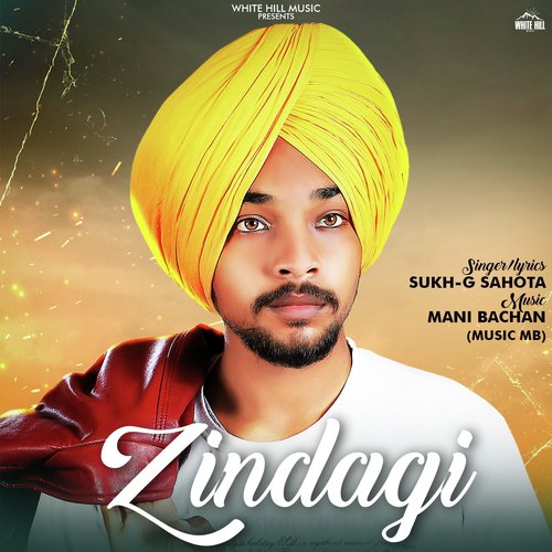 Zindagi - Sukh G Sahota