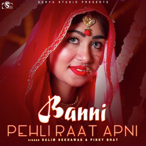 Banni Pehli Raat Apni - Salim Shekhawas, Pinky Bhat