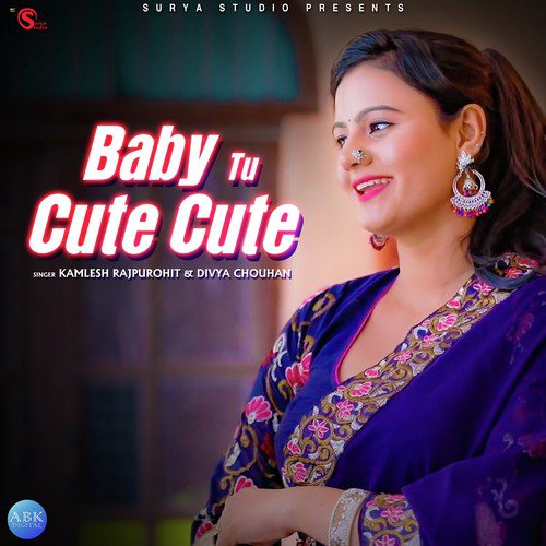 Baby Tu Cute Cute - Divya Chouhan, Kamlesh Rajpurohit