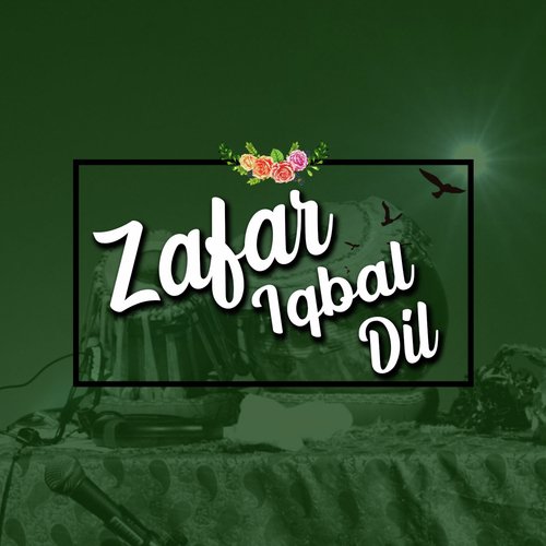 Ki Dum da Bharosa Yar - Zafar Iqbal