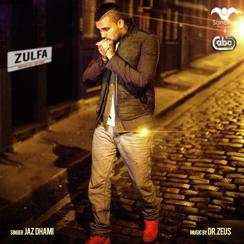 Zulfa - Jaz Dhami, Dr Zeus, Shortie, Fateh amp Yasmine