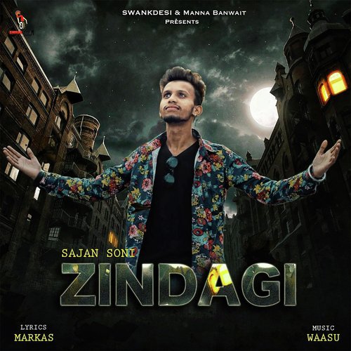 Zindagi - Sajan Soni