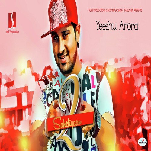 2 Saheliyaan - Yeeshu Arora