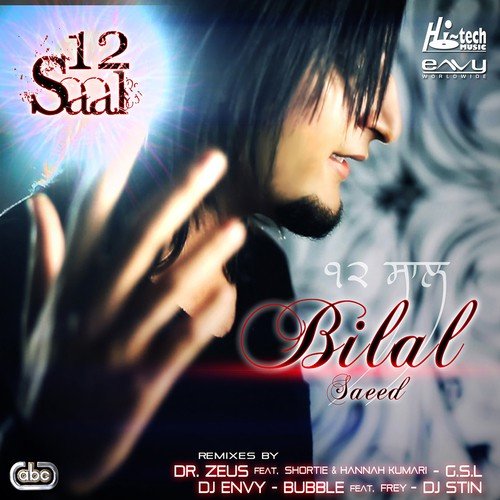 12 Saal (D Day Remix) - Bilal Saeed