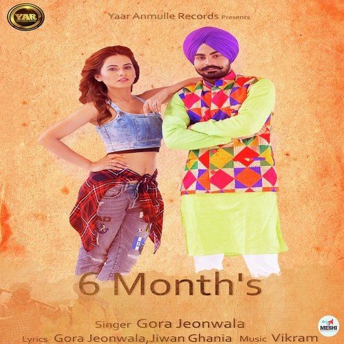 6 Months - Gora Jeonwala