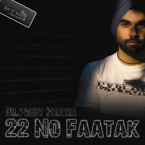 Dur Kitte - Dilpreet Bhatia
